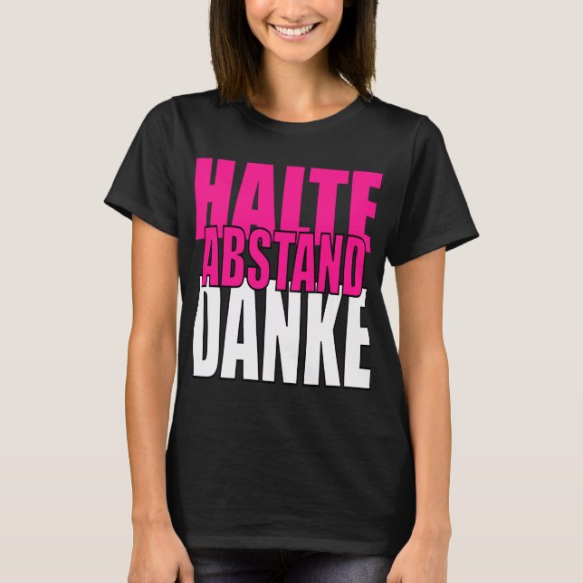 Halte Abstand Danke T-Shirt (Vorderseite)