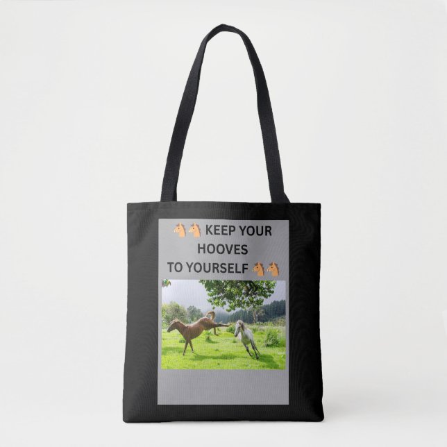 🐴🐴 HALTE DEINE HUFE BEI DIR 🐴🐴 TASCHE (Vorderseite)