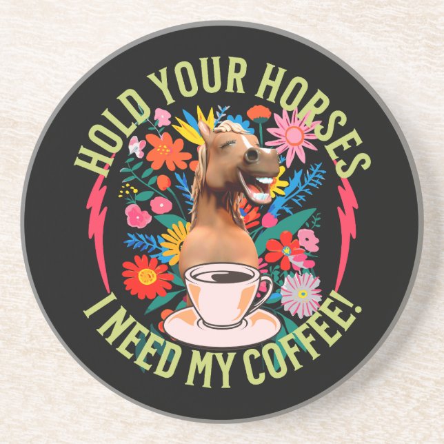 Halte deine Pferde - ich brauche meinen Kaffee! Fu Getränkeuntersetzer (Vorne)