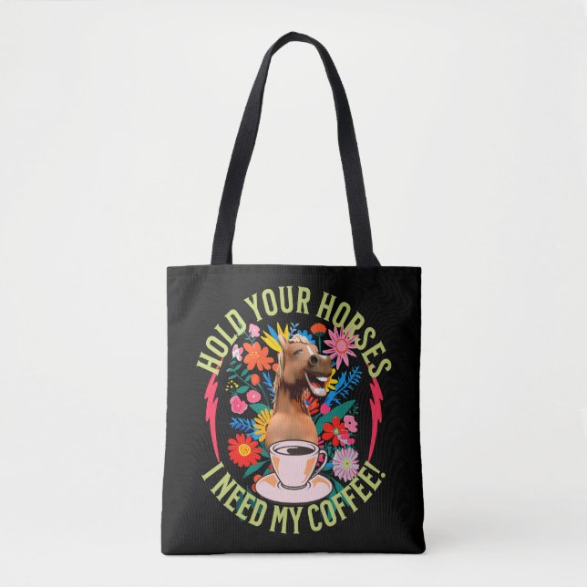Halte deine Pferde - ich brauche meinen Kaffee! Fu Tasche (Vorderseite)