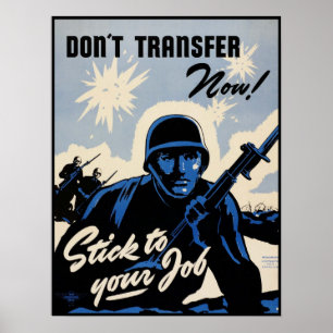 Halte dich an den Job! Amerikanische Krieger auf d Poster
