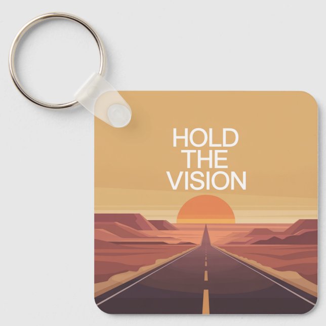 Halte die Vision Schlüsselanhänger (Vorderseite)