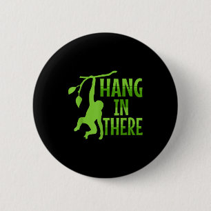 Halte Durch Affe Wortspiel Motivierend _1 Button