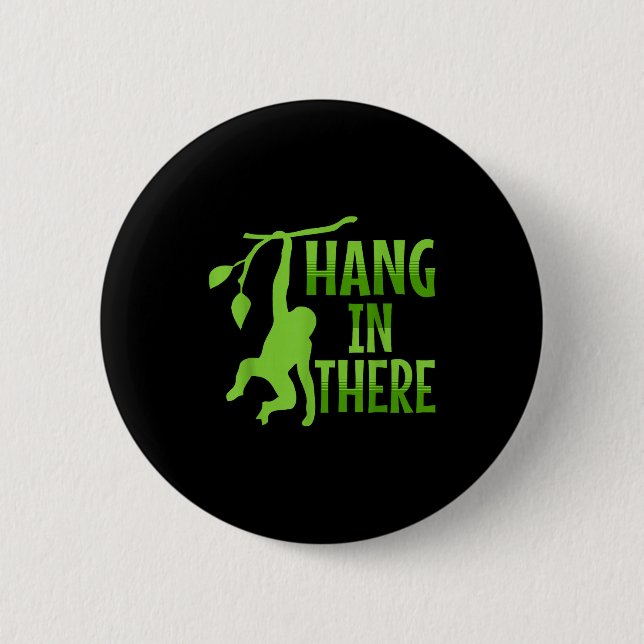 Halte Durch Affe Wortspiel Motivierend _1  Button (Vorderseite)