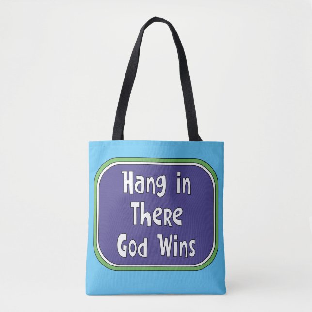 Halte durch - Gott siegt Tasche (Vorderseite)