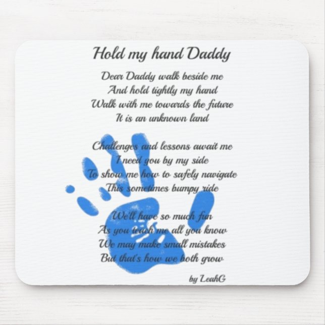 Halte mein HandDaddy-Gedicht vom Kleinkind-FOTO-Ge Mousepad (Vorne)