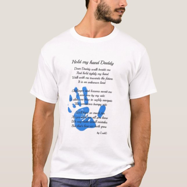 Halte mein HandDaddy-Gedicht vom Kleinkind-FOTO-Ge T-Shirt (Vorderseite)