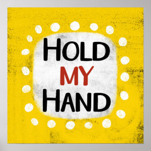 Halte meine Hand Poster Wall Art