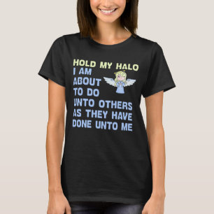 Halte meinen Halb T-Shirt