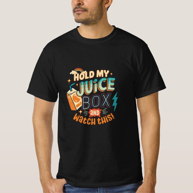 halte meinen Saftkarton und schau dir das an T-Shirt (Vorderseite)