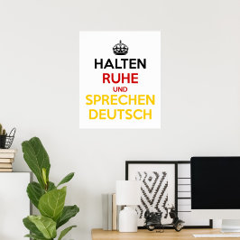 Halten Ruhe und SpæDeutsch Poster