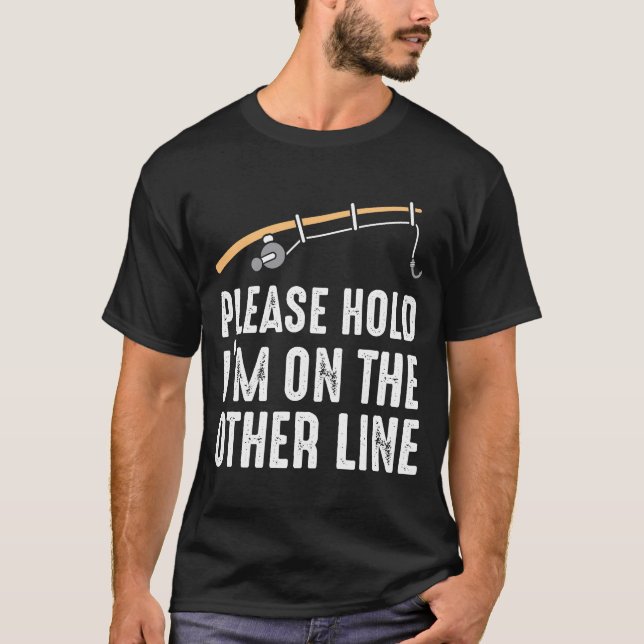 Halten Sie bitte mich sind auf der anderen Linie T-Shirt (Vorderseite)