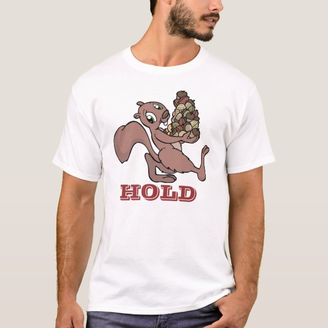HALTEN Sie Deez Nutz T-Shirt (Vorderseite)