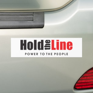 Halten Sie die Linie - Power zu den Menschen Autoaufkleber