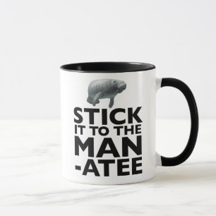 HALTEN Sie ES AN DER MANATIS-Tasse fest Tasse