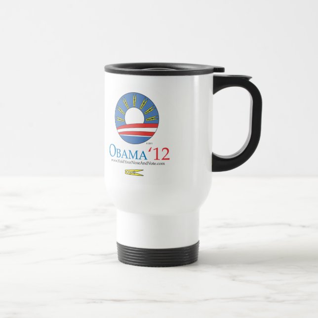Halten Sie Ihre Nase und wählen Sie Obama 2012 Reisebecher (Rechts)