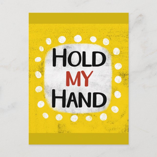 Halten Sie meine Hand Postkarte (Vorderseite)
