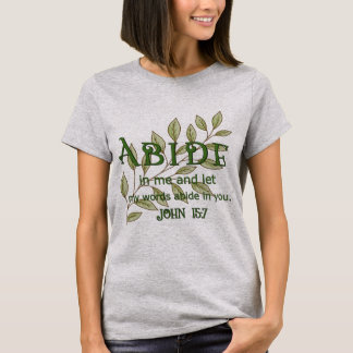 Halten Sie sich bei mir an Christliche Frauen  T-Shirt