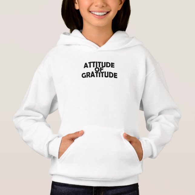 Haltung der Dankbarkeit. Hoodie (Vorderseite)