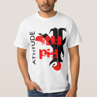HALTUNG, DUMM T-Shirt