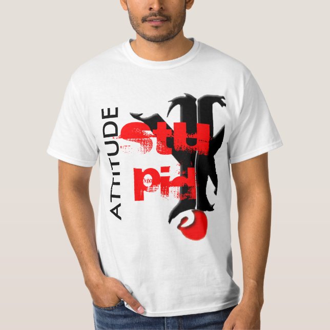 HALTUNG, DUMM T-Shirt (Vorderseite)
