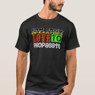 Ham-Funkbetreiber-Liebe zur Propagierung des T - S T-Shirt