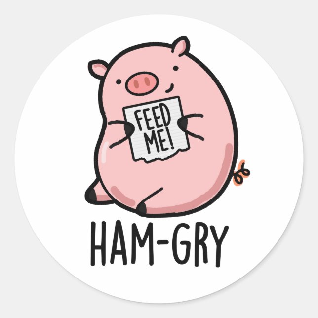 Ham-gry Funny Animal Pig Pun Runder Aufkleber (Vorderseite)