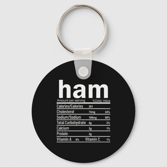 Ham Nutrition Facts Funny Thanksgiving Christmas F Schlüsselanhänger (Vorderseite)