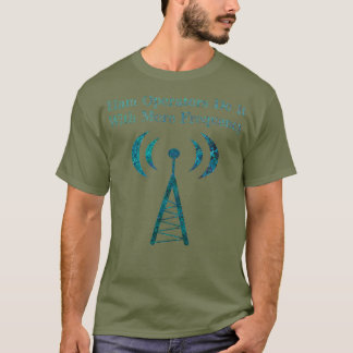 Ham-Operatoren machen das häufiger T-Shirt