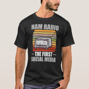 Ham Radio die erste soziale Medien für Amateur Rad T-Shirt