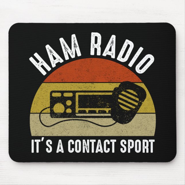 Ham Radio - Es ist ein Kontakt Sport Mousepad (Vorne)