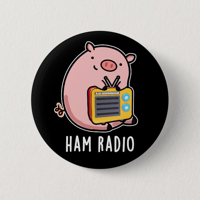 Ham Radio Funny Pig Pun Dark BG Button (Vorderseite)