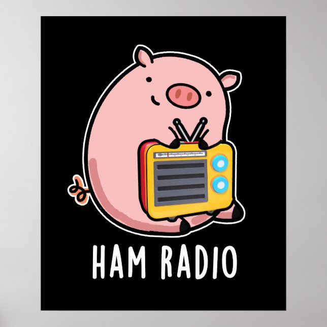 Ham Radio Funny Pig Pun Dark BG Poster (Vorne)