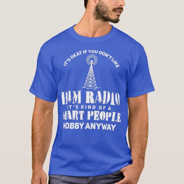 Ham Radio Gifts Amateur Radio T-Shirt (Vorderseite)