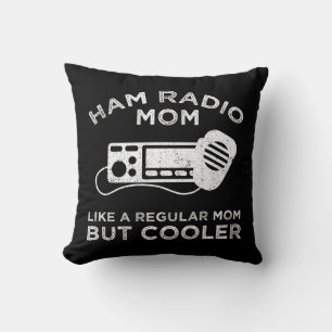 Ham Radio Mama - Wie eine normale Mama, aber coole Kissen