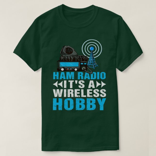 HAM Radio mit Wireless Hobby Amateur HAM Radio T-Shirt (Design vorne)