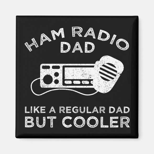 Ham Radio Vater - Wie ein regelmäßiger Vater, aber Magnet (Vorne)