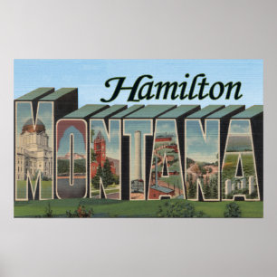 Hamilton, Montana - Große Buchstabenszenen Poster