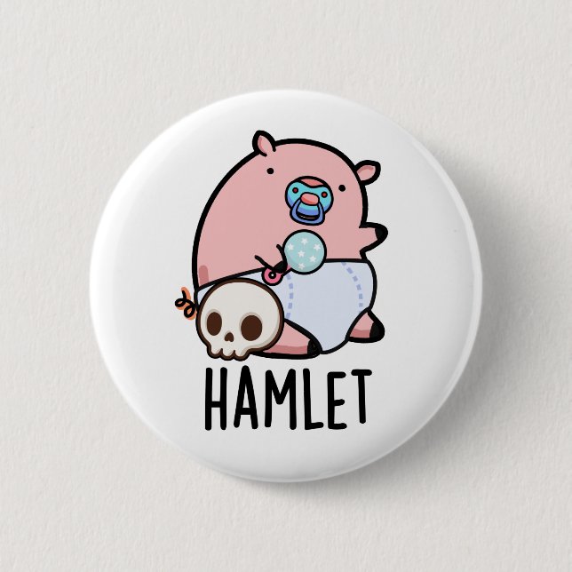 Hamlet Funny Shakepear Baby Pig Puff Button (Vorderseite)