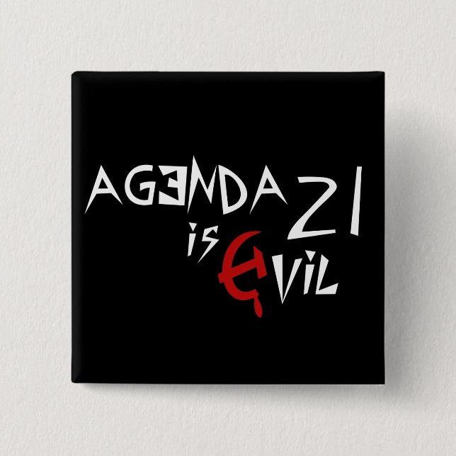 Hammer Sickle Agenda 21 ist das Böse Button (Vorderseite)