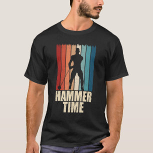 Hammer Time Throw Throw Track Field App T-Shirt