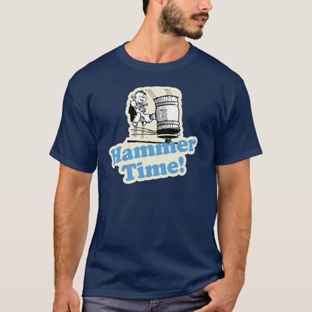 Hammer-Zeit! T-Shirt (Vorderseite)