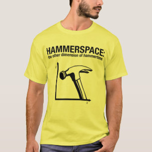 hammerspace: das andere Maß von hammertime. T-Shirt