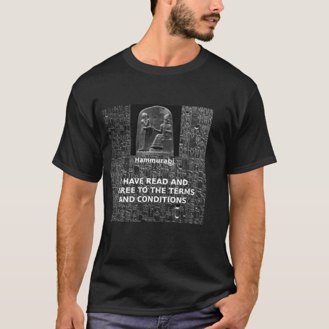 Hammurabi, Bedingungen T-Shirt (Vorderseite)