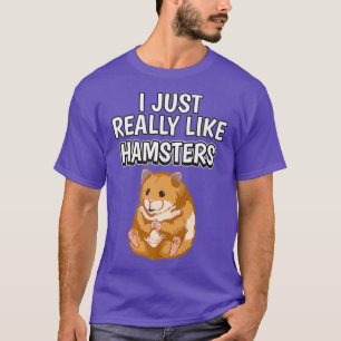 Hammy Zitat, ich mag Hamster Kleidung T-Shirt