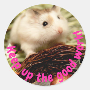 Hammyville - Niedlicher Hamster Behalte gute Arbei Runder Aufkleber