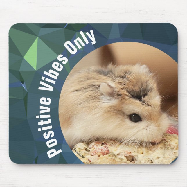 HammyVille - Nur Niedliche Hamster Positive Vibes Mousepad (Vorne)