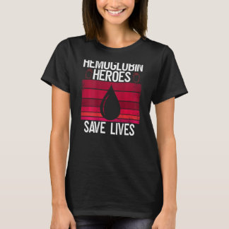 Hämoglobin-Heroen Rettete ein Tropfen auf den ande T-Shirt