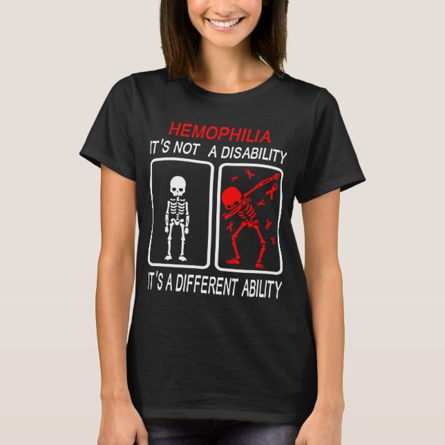 Hämophilie Es ist keine Behinderung T-Shirt (Vorderseite)