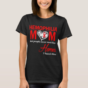 Hämophilie-Mama, ich zog meine auf T-Shirt